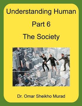 portada understanding human, part 6, the society (en Inglés)