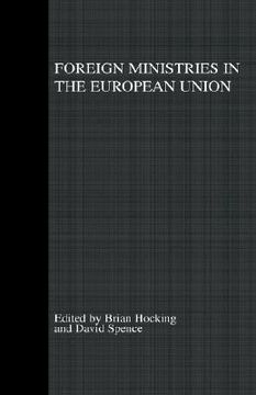 portada foreign ministries in the european union: integrating diplomats (en Inglés)