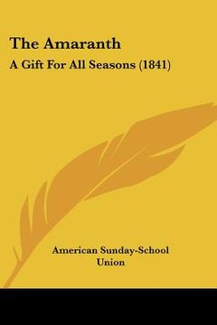 portada the amaranth: a gift for all seasons (1841) (in English)
