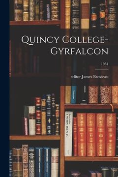 portada Quincy College-Gyrfalcon; 1951 (in English)