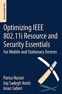 portada Optimizing Ieee 802. 11I Resource and Security Essentials: For Mobile and Stationary Devices (in English)