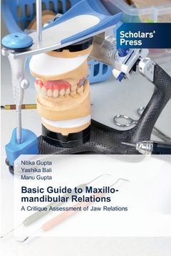 portada Basic Guide to Maxillo-mandibular Relations (in English)