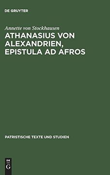 portada Athanasius von Alexandrien, Epistula ad Afros (Patristische Texte und Studien) (en Inglés)