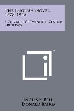 portada the english novel, 1578-1956: a checklist of twentieth-century criticisms (en Inglés)