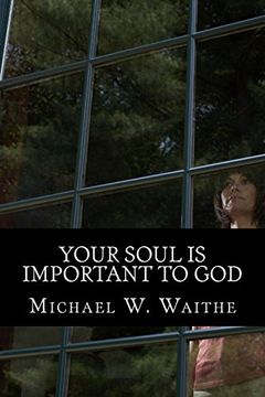 portada Your Soul Is Important To God: Volume 1