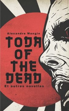 portada Toda of the Dead: et autres novellas (en Francés)