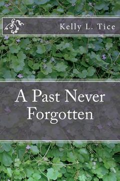 portada A Past Never Forgotten (in English)