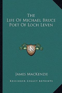 portada the life of michael bruce poet of loch leven (en Inglés)