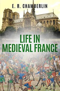 portada Life in Medieval France (in English)