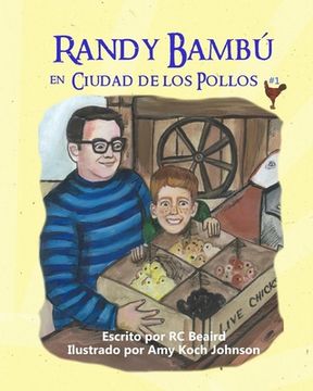portada Randy Bambu: en Ciudad de los Pollos (in Spanish)