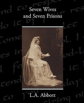 portada seven wives and seven prisons (in English)