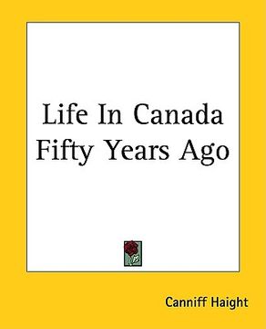 portada life in canada fifty years ago (in English)