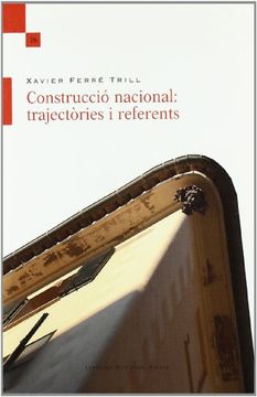 portada CONSTRUCCIO NACIONAL: TRAJECTORIES I REFERENTS