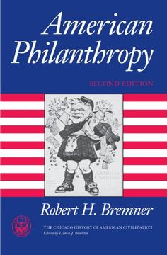 portada American Philanthropy (The Chicago History of American Civilization) (en Inglés)