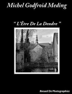portada L'Etre De La Dendre: Recueil De Photographies
