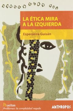 portada La Ética Mira a la Izquierda (in Spanish)