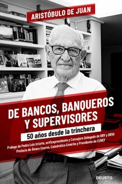 portada De Bancos, Banqueros y Supervisores: 50 Años Desde la Trinchera