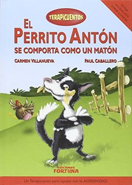 portada El Perrito Antón se Comporta Como un Matón (in Spanish)