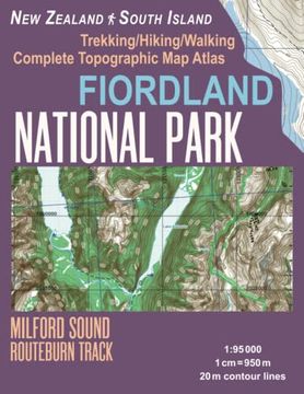 portada Fiordland National Park Trekking/Hiking/Walking Complete Topographic Map Atlas Milford Sound Routeburn Track New Zealand South Island 1: 95000: Great 