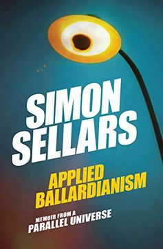 portada Applied Ballardianism: Memoir From a Parallel Universe (K-Pulp) (en Inglés)