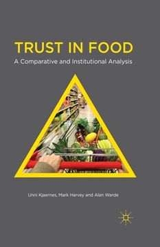 portada Trust in Food: A Comparative and Institutional Analysis (en Inglés)