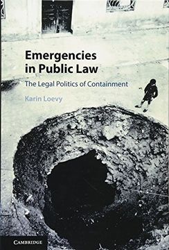portada Emergencies in Public Law: The Legal Politics of Containment (en Inglés)