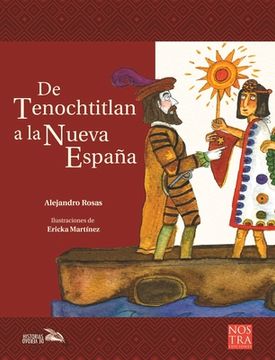 portada de Tenochtitlan a la Nueva España