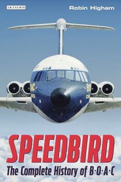 portada Speedbird: The Complete History of BOAC (en Inglés)