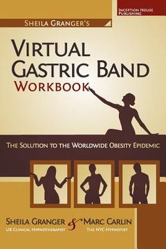 portada sheila granger ` s virtual gastric band workbook (en Inglés)