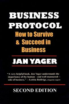 portada business protocol: how to survive and succeed in business (en Inglés)