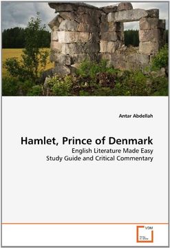 portada Hamlet, Prince of Denmark: English Literature Made Easy Study Guide and Critical Commentary