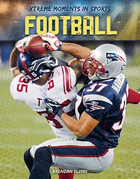 portada Football (Xtreme Moments in Sports) (in English)