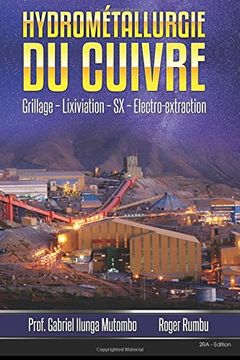portada Hydrometallurgie du cuivre: Grillage - Lixiviation - Extraction par solvant - Electrolyse (Metallurgie Extractive)