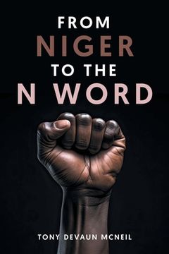 portada From Niger To The N Word (en Inglés)