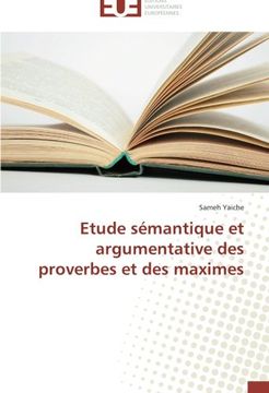 portada Etude Semantique Et Argumentative Des Proverbes Et Des Maximes
