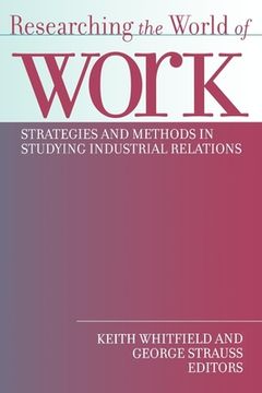 portada researching the world of work: state-formation after the cultural turn (in English)