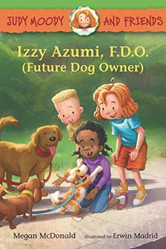 portada Judy Moody and Friends: Izzy Azumi, F. D. O. (Future dog Owner) (en Inglés)
