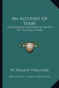 portada an account of tenby: containing a historical sketch of the place (1818) (in English)