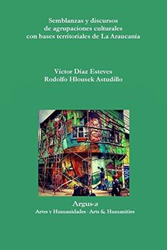 portada Semblanzas y Discursos de Agrupaciones Culturales con Bases Territoriales de la Araucanía