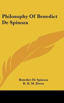 portada philosophy of benedict de spinoza (in English)