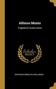 portada Alfonso Munio: Tragedia en Cuatro Actos