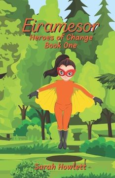 portada Heroes of Change: Eiramesor (en Inglés)