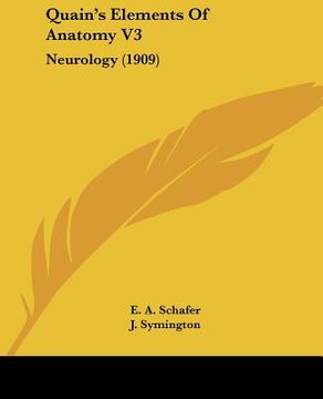 portada quain's elements of anatomy v3: neurology (1909) (in English)