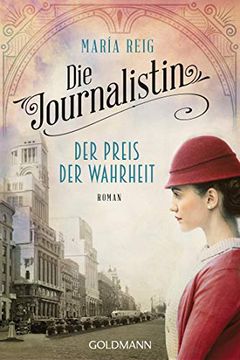 portada Die Journalistin - der Preis der Wahrheit: Roman - die Journalistin 2 (en Alemán)