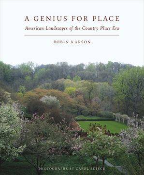 portada A Genius for Place: American Landscapes of the Country Place Era (en Inglés)