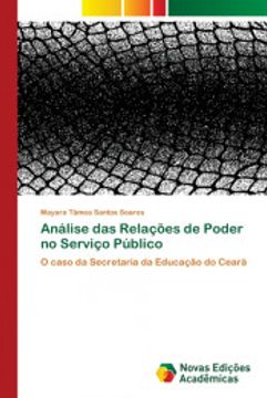 portada Análise das Relações de Poder no Serviço Público: O Caso da Secretaria da Educação do Ceará