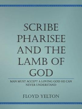portada scribe pharasee and the lamb of god