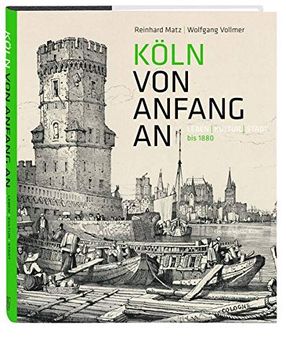 portada Kln von Anfang an: Leben | Kultur | Stadt bis 1880 (en Alemán)
