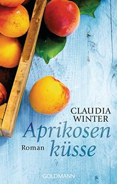 portada Aprikosenküsse: Roman (en Alemán)