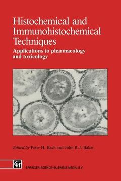 portada Histochemical and Immunohistochemical Techniques: Applications to Pharmacology and Toxicology (in English)